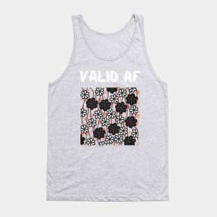 Valid AF Tank Top